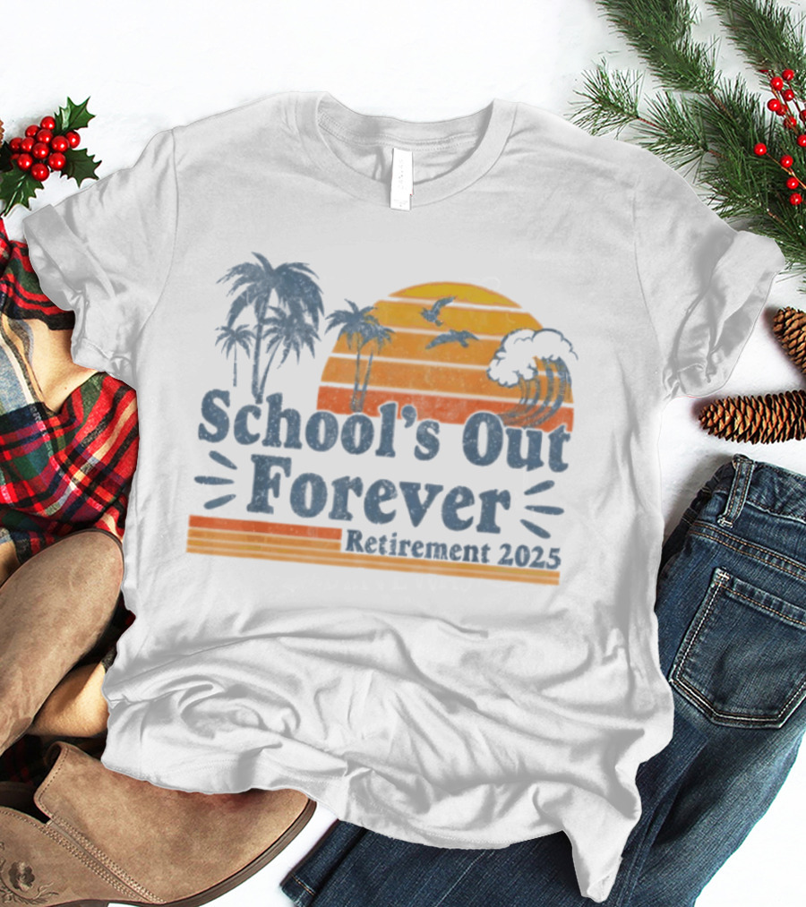 School'S Out Forever Retirement 2025 Tropical Sunset Vintage Palm Trees Birds Waves T-Shirt
