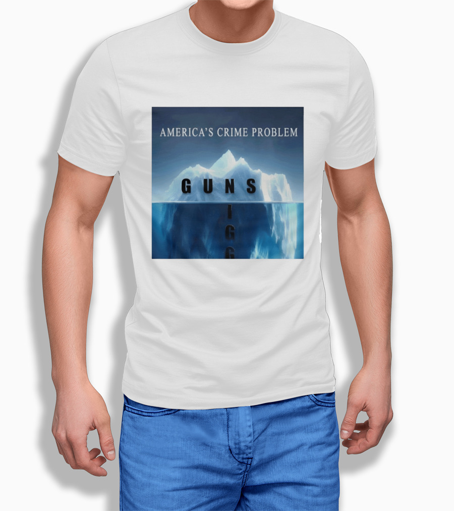 America's Crime Problem Guns Iceberg Analogy Igg T-Shirt