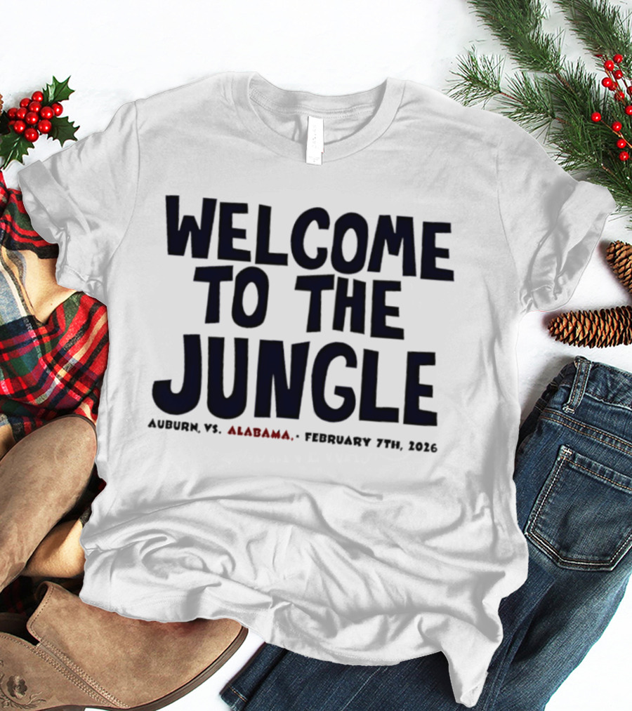 Auburn Vs Alabama Welcome To The Jungle February 7th 2026 Basketball Event T-Shirt