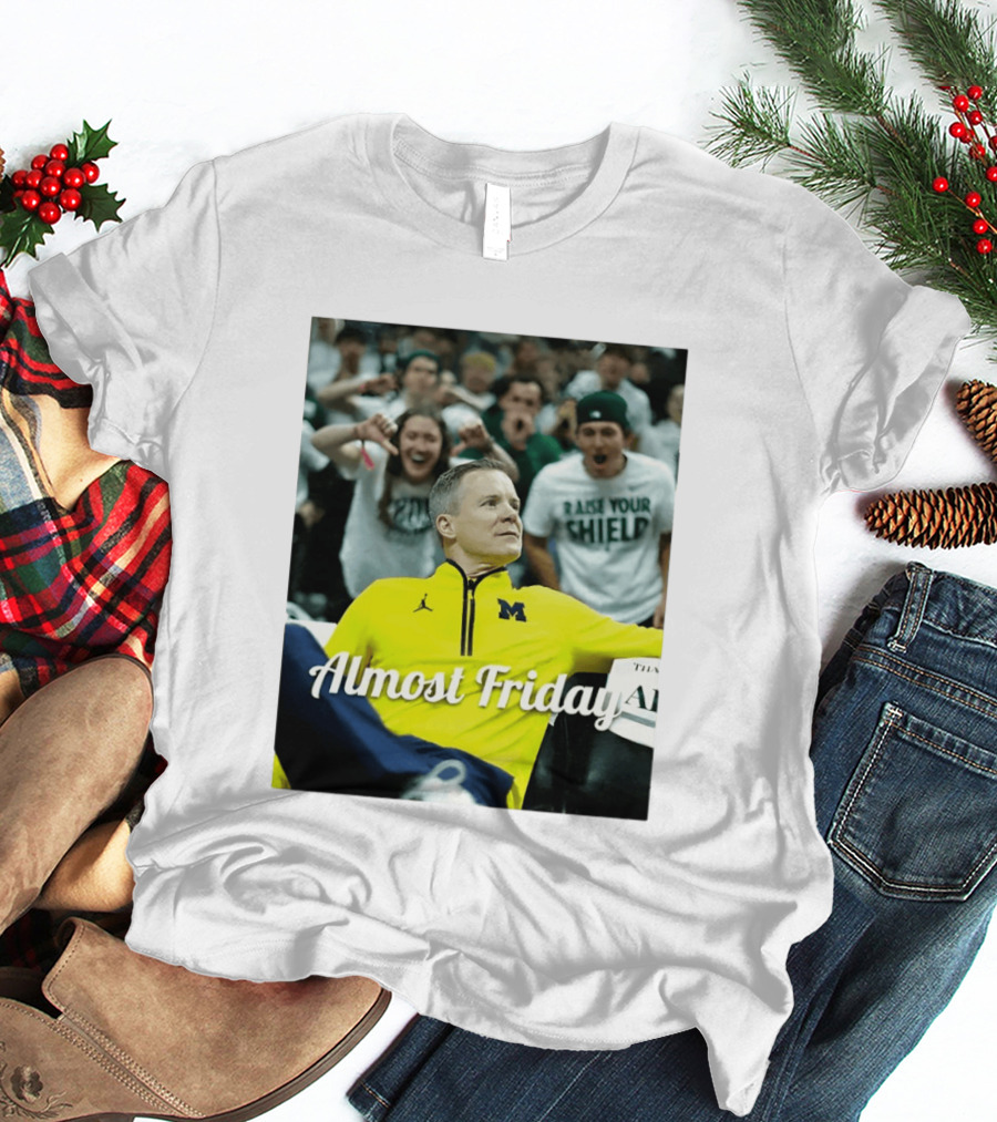 Michigan Wolverines Basketball Dusty May Almost Friday 2026 T-Shirt