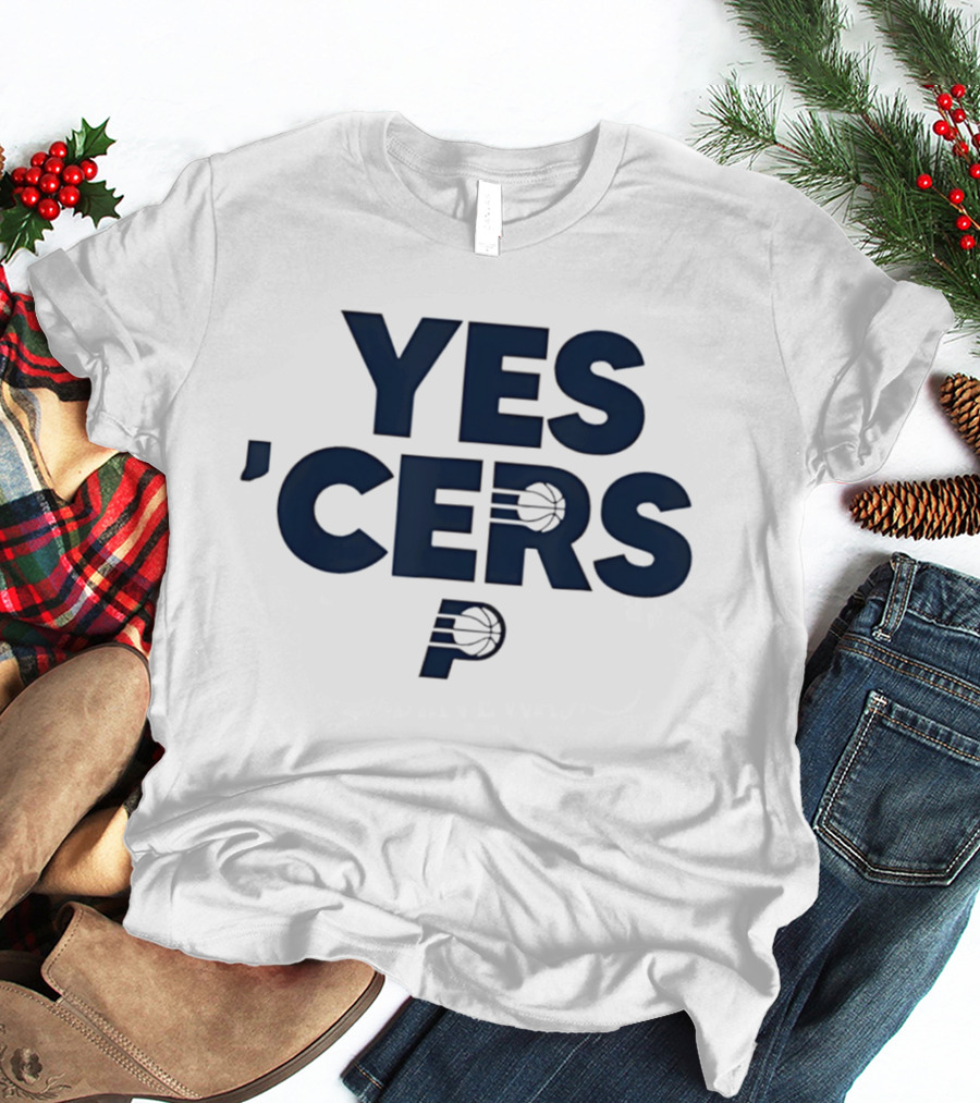 Indiana Pacers Yes 'Cers 2026 Basketball P Team T-Shirt