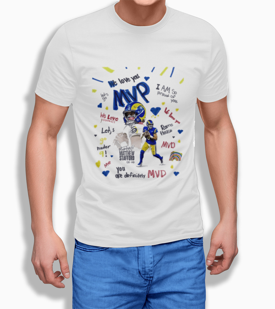 Matthew Stafford MVP Season 2025 I Am The MVP RAMS T-Shirt