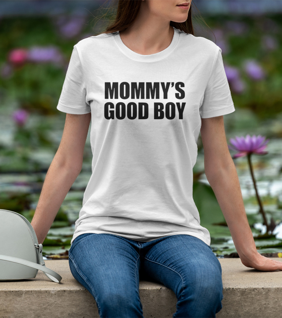 Mommy's Good Boy '26 T-Shirt