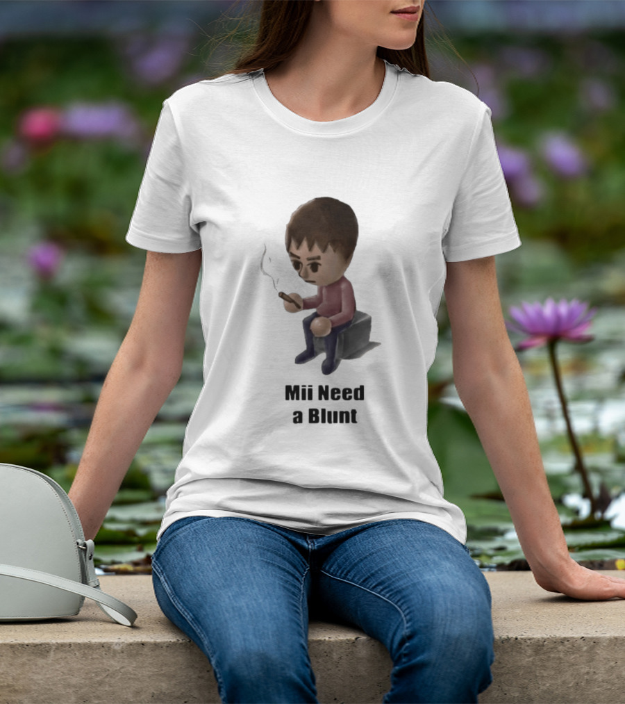 Mii Need A Blunt Smoking Character Gaming Twist T-Shirt