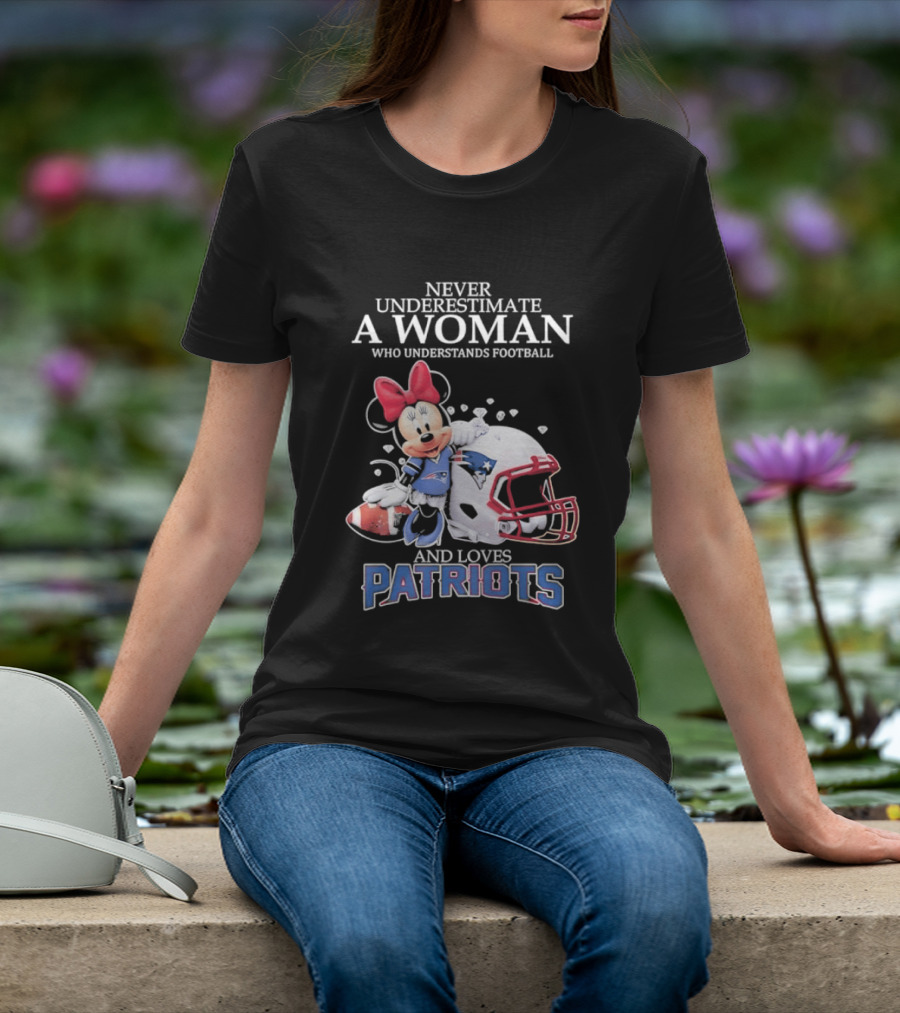 Minnie Mouse Never Underestimate A Woman Who Understands Football And Loves Patriots T-Shirt