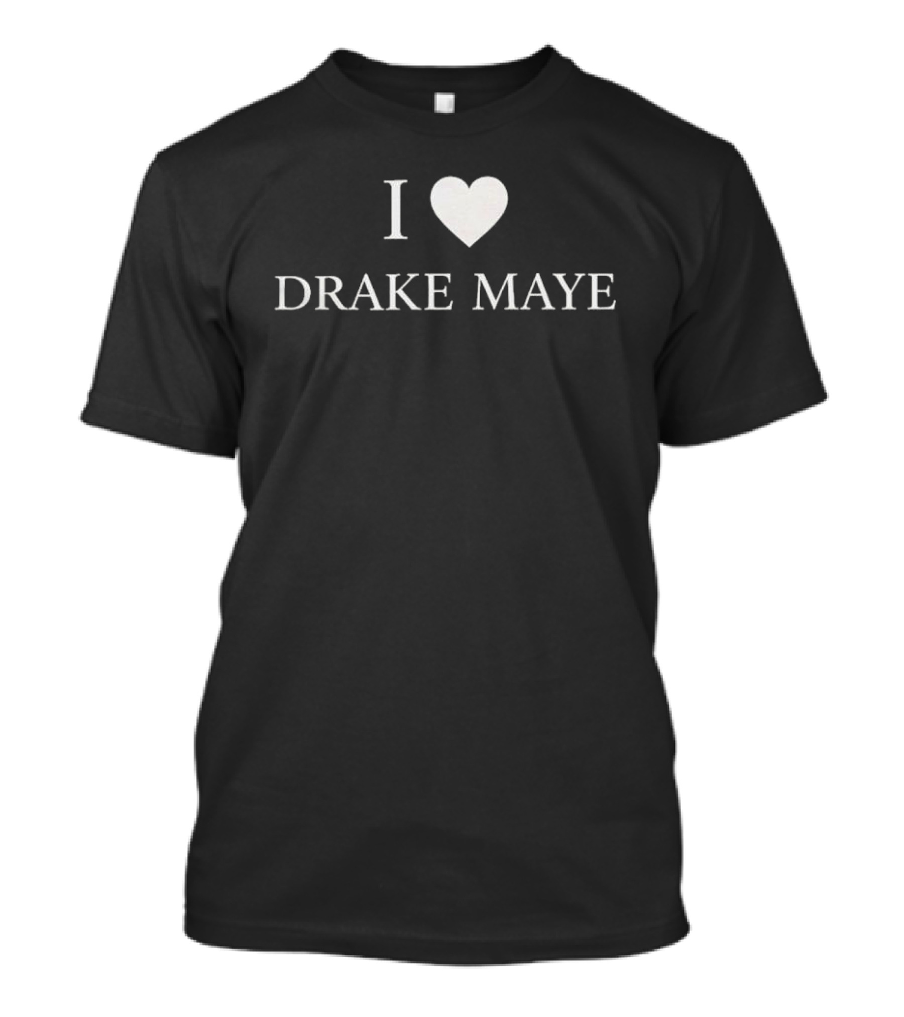 I Love Drake Maye The Viral Will Campbell & Ann Michael Maye 2026 T-Shirt