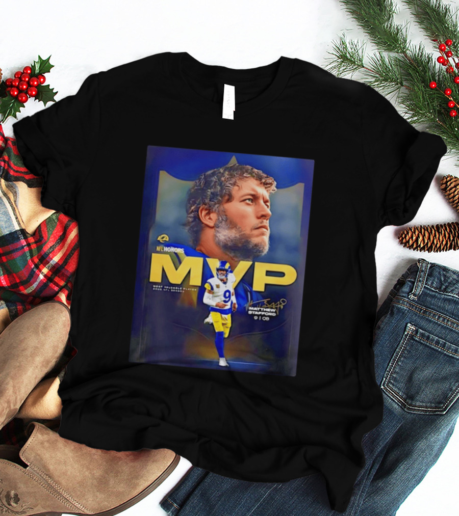 NFL Honors MVP Matthew Stafford Los Angeles Rams 2025 Most Valuable Player T-Shirt