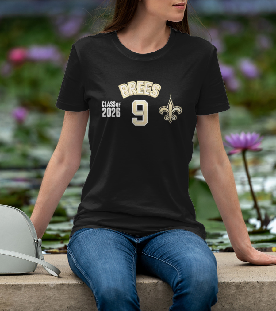Brees 9 Class Of 2026 Fleur De Lis T-Shirt
