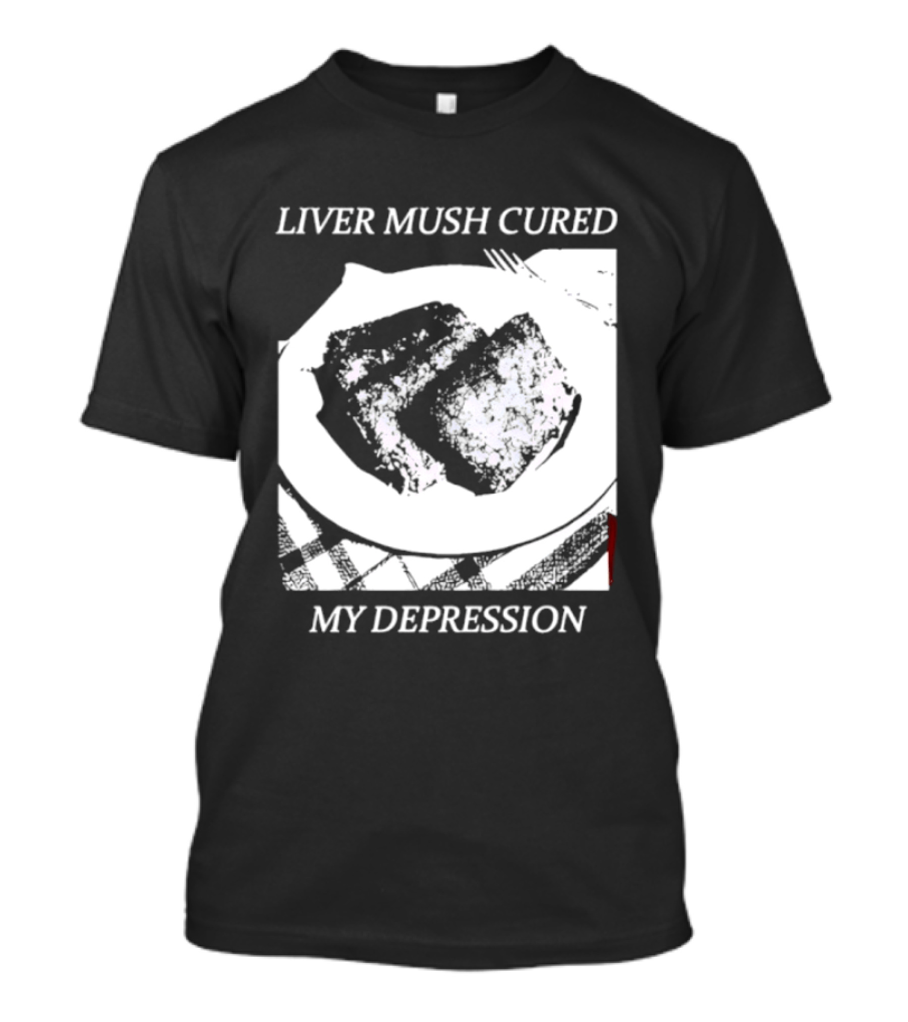 Liver Mush Cured My Depression By Graham Irvin Plate T-Shirt