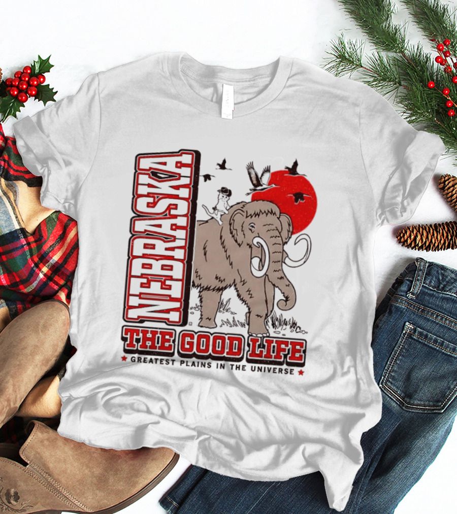 Nebraska The Good Life Greatest Plains In The Universe Mammoth Scene T-Shirt