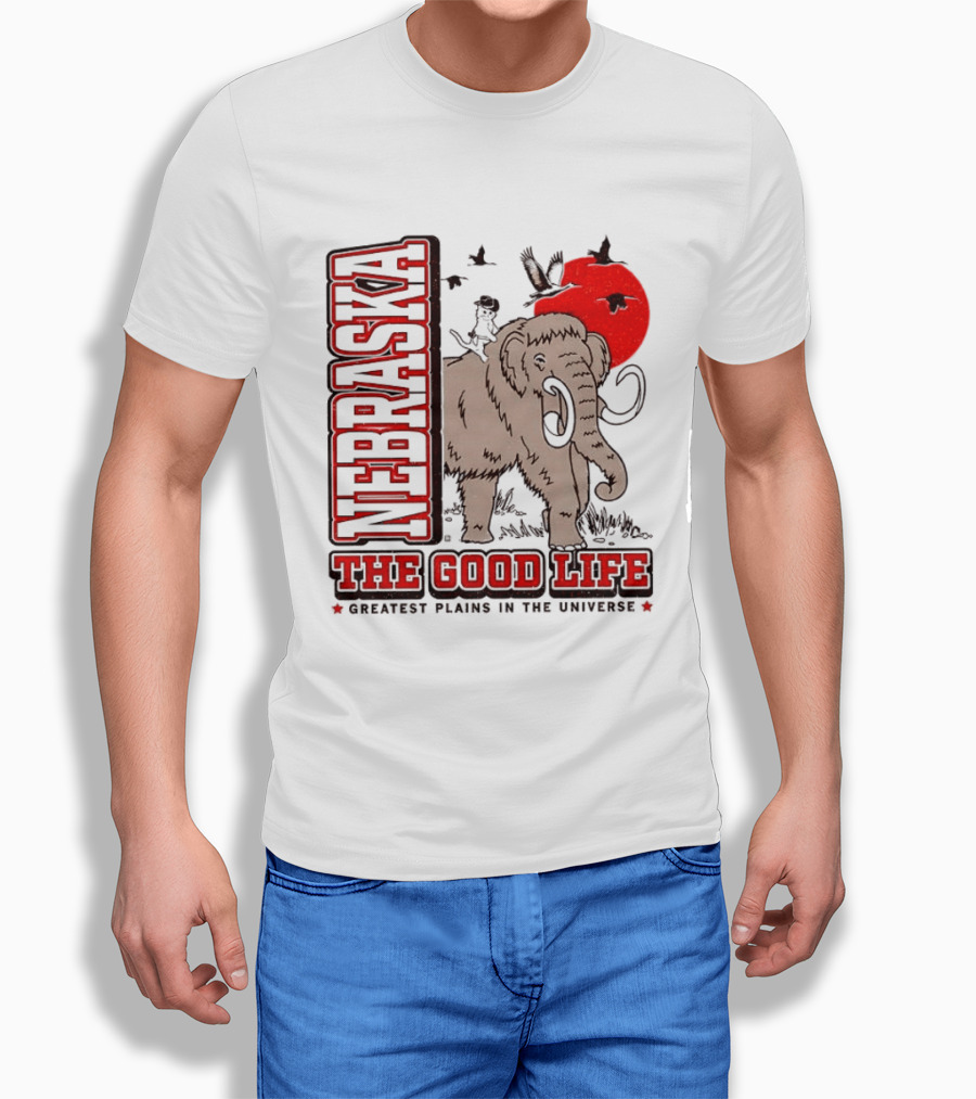 Nebraska The Good Life Greatest Plains In The Universe Mammoth Scene T-Shirt