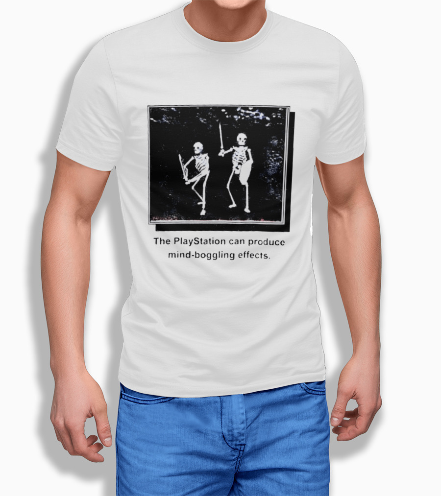 The PlayStation Can Produce Mind Boggling Effects Skeleton Warriors T-Shirt