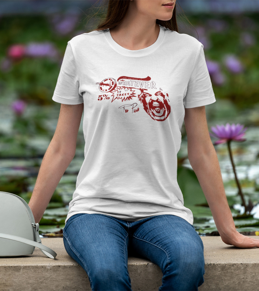 Whatever It Takes 5% Percenters For Life Red T-Shirt