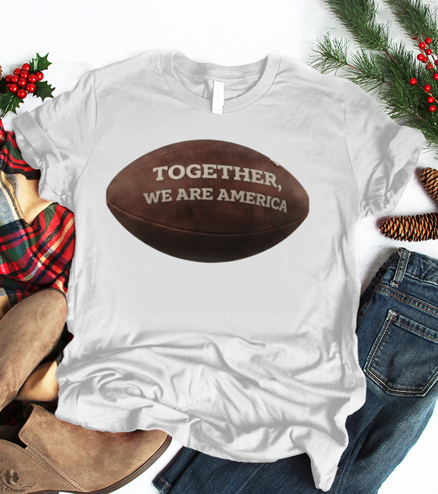 Together We Are America Bad Bunny Benito Football T-Shirt