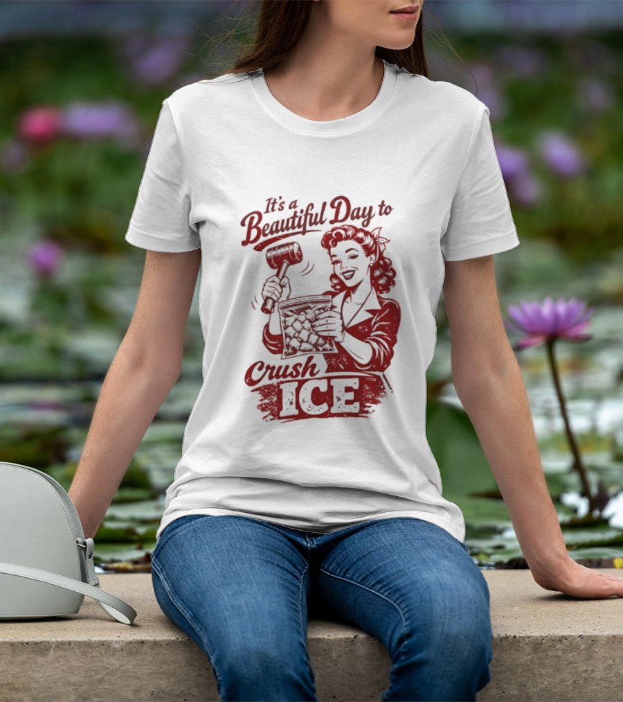 It's A Beautiful Day To Crush Ice Minneapolis Social Justice Human Rights T-Shirt