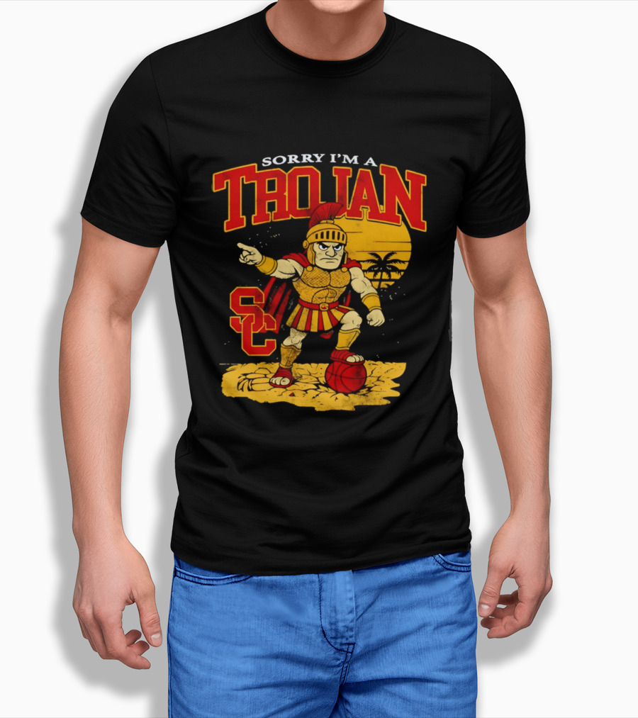 Sorry I'm A Trojan SC Spartan Warrior T-Shirt