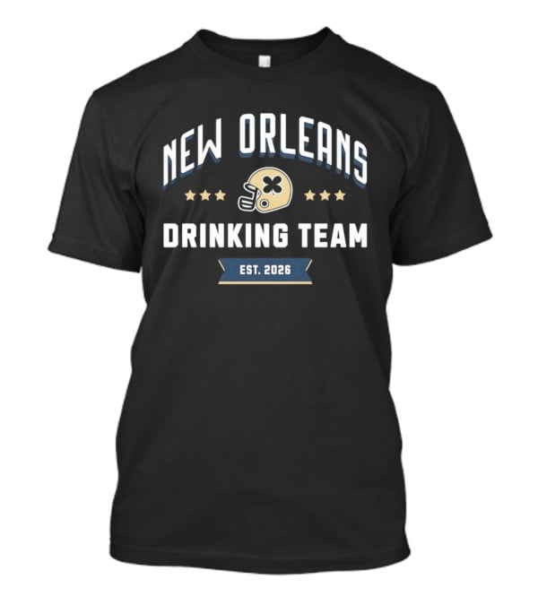New Orleans Drinking Team Est. 2026 Football Helmet Stars T-Shirt