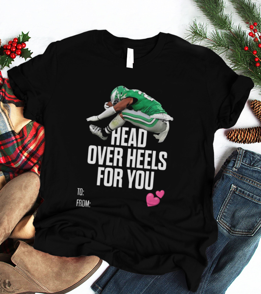 Philadelphia Eagles Head Over Heels For You Football Player T-Shirt