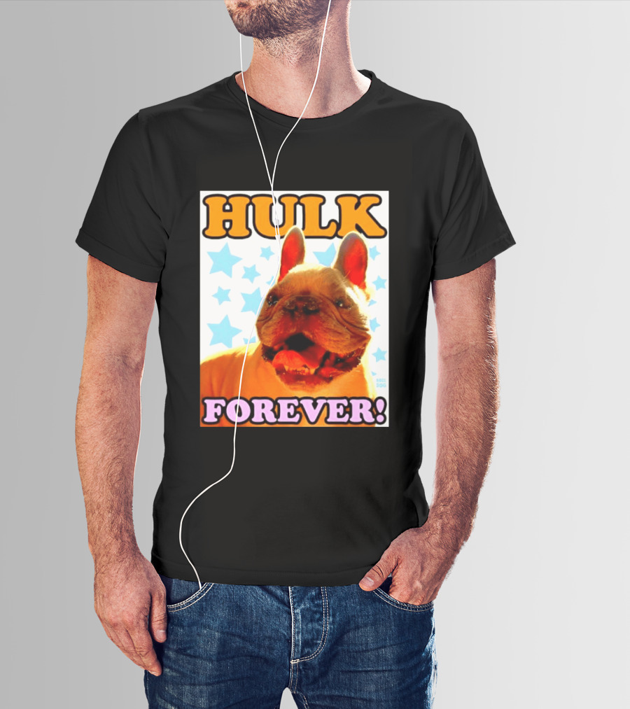 Hulk Forever French Bulldog Stars Dogs T-Shirt