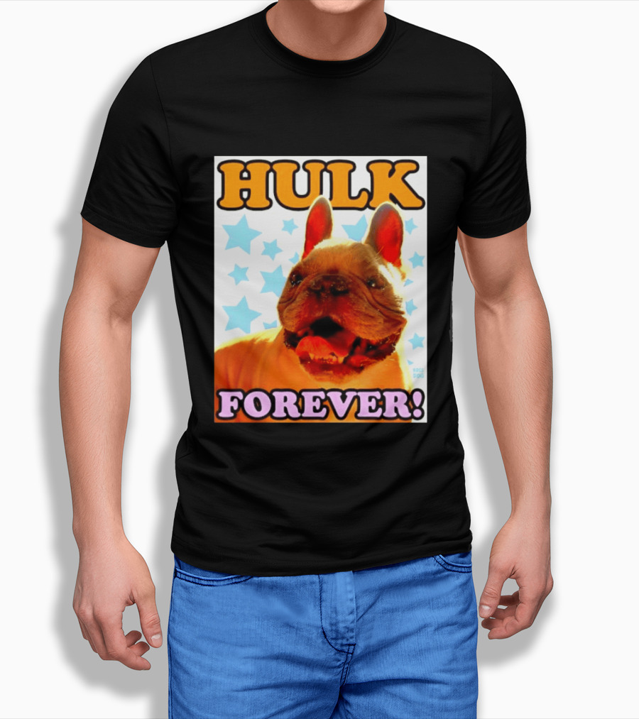 Hulk Forever French Bulldog Stars Dogs T-Shirt