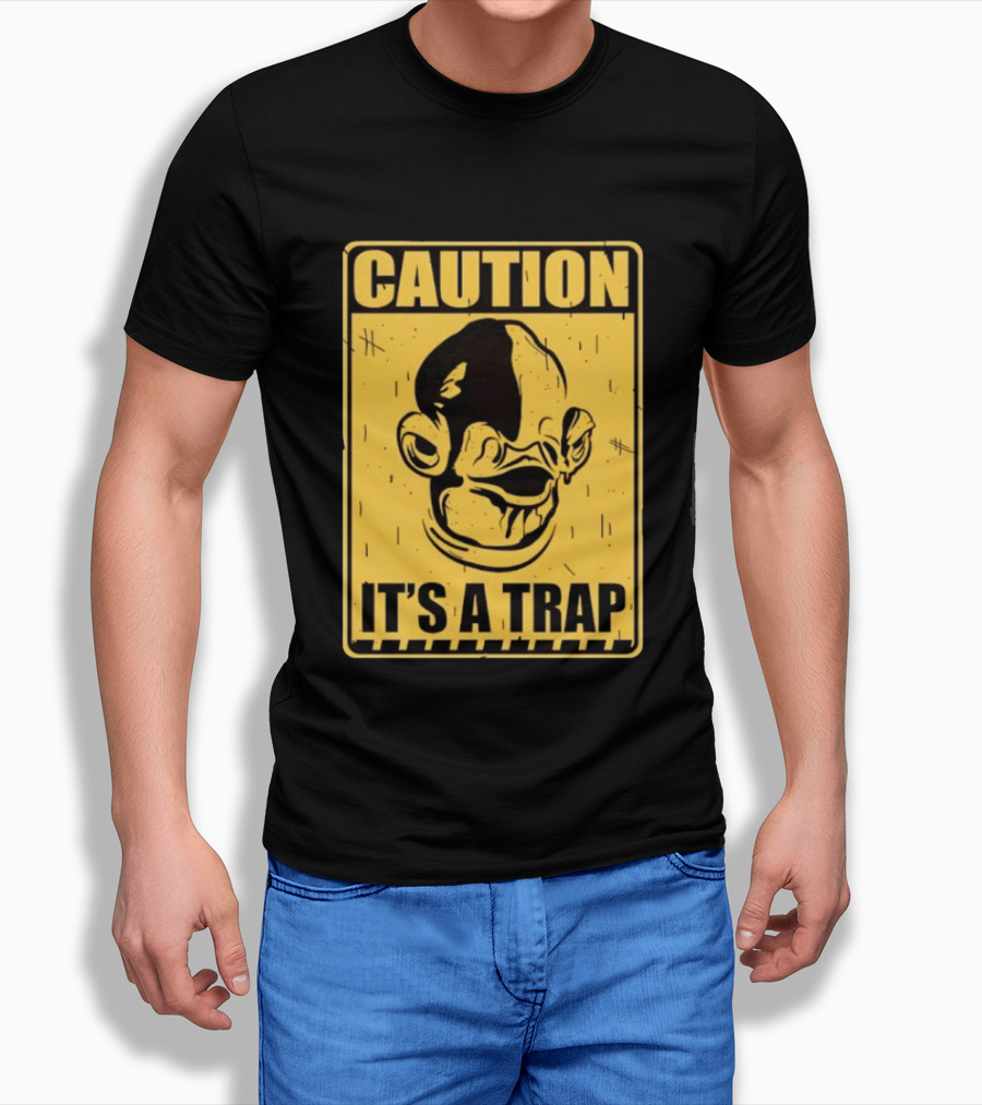 Caution It's A Trap Warning Sign T-Shirt