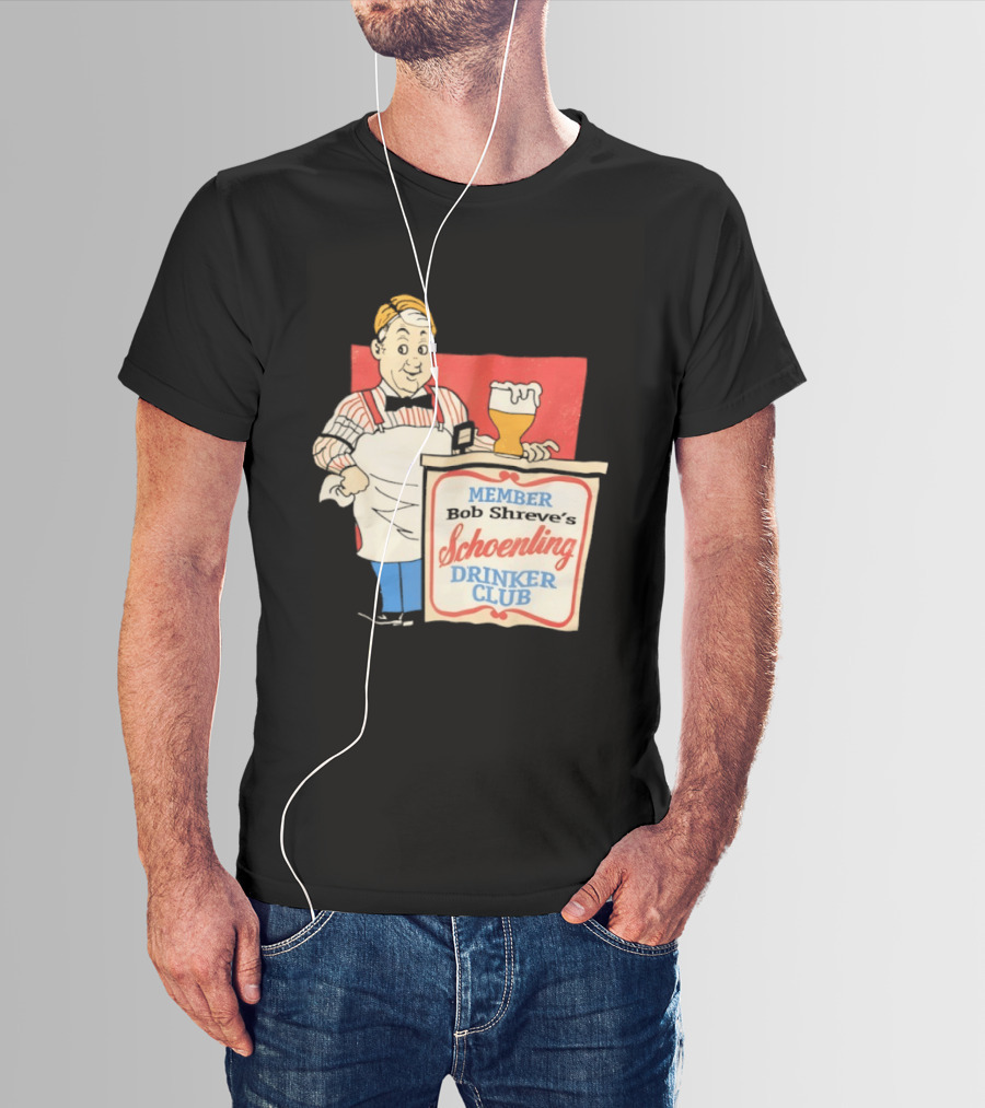 MEMBER Bob Shreve's Schoenling Drinker Club Beer T-Shirt