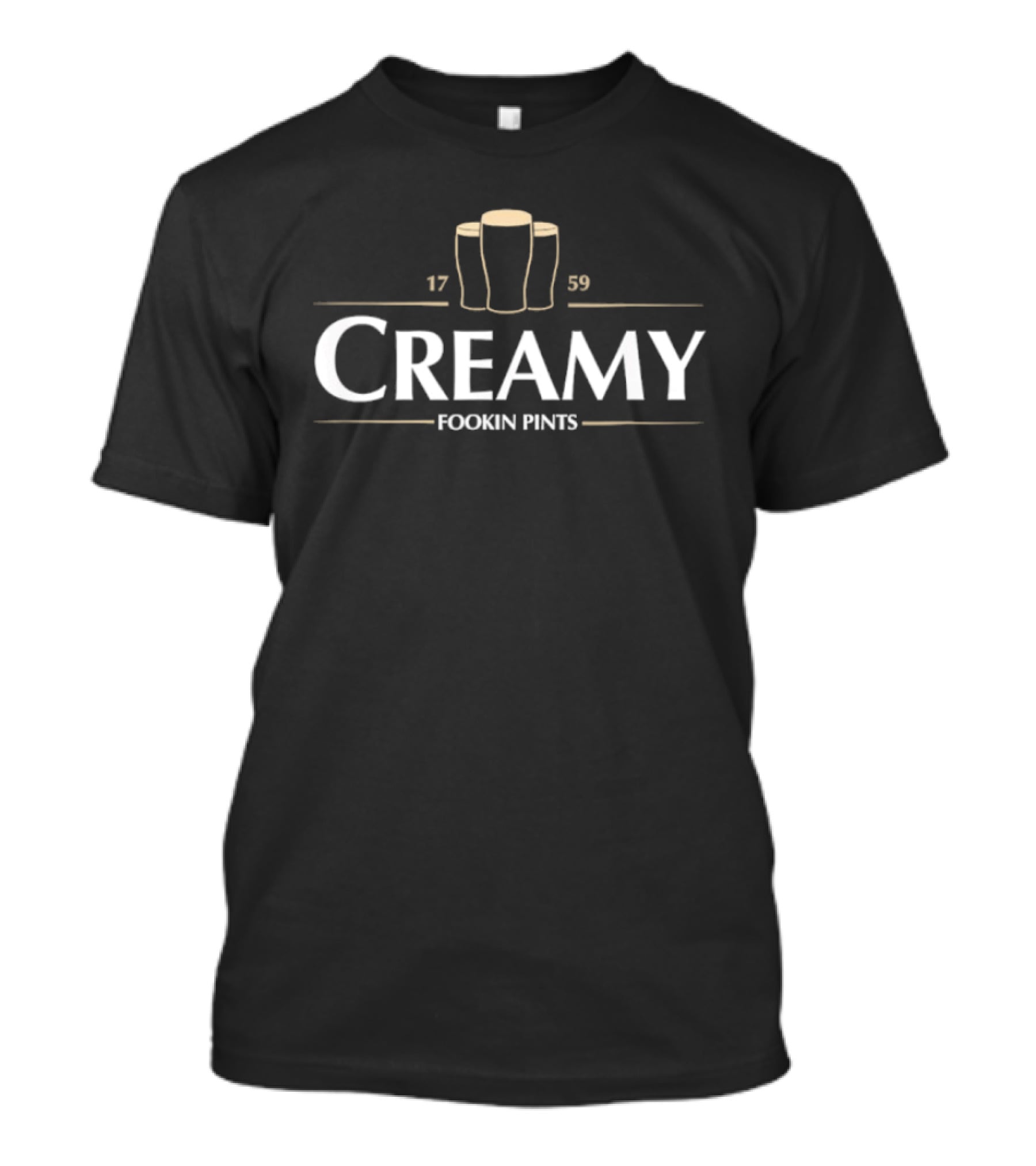 Creamy Fookin Pints 1759 Irish Drinking St Patricks Pub T-Shirt