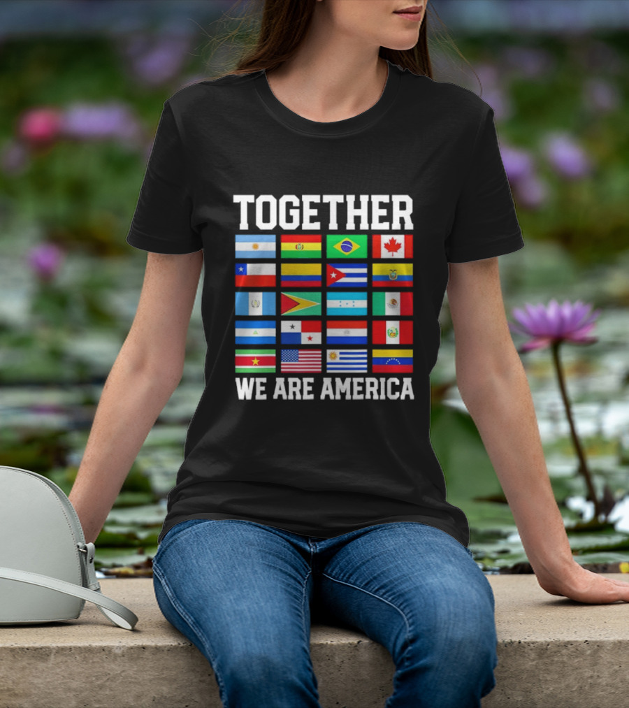 Together Flags Of America Unity Patriotic Display T-Shirt