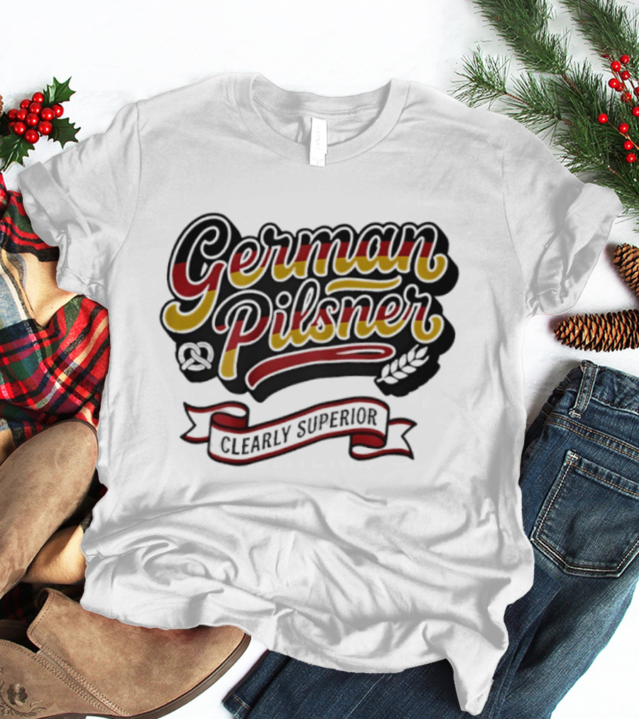 German Pilsner Clearly Superior Beer Banner Text With Hops T-Shirt
