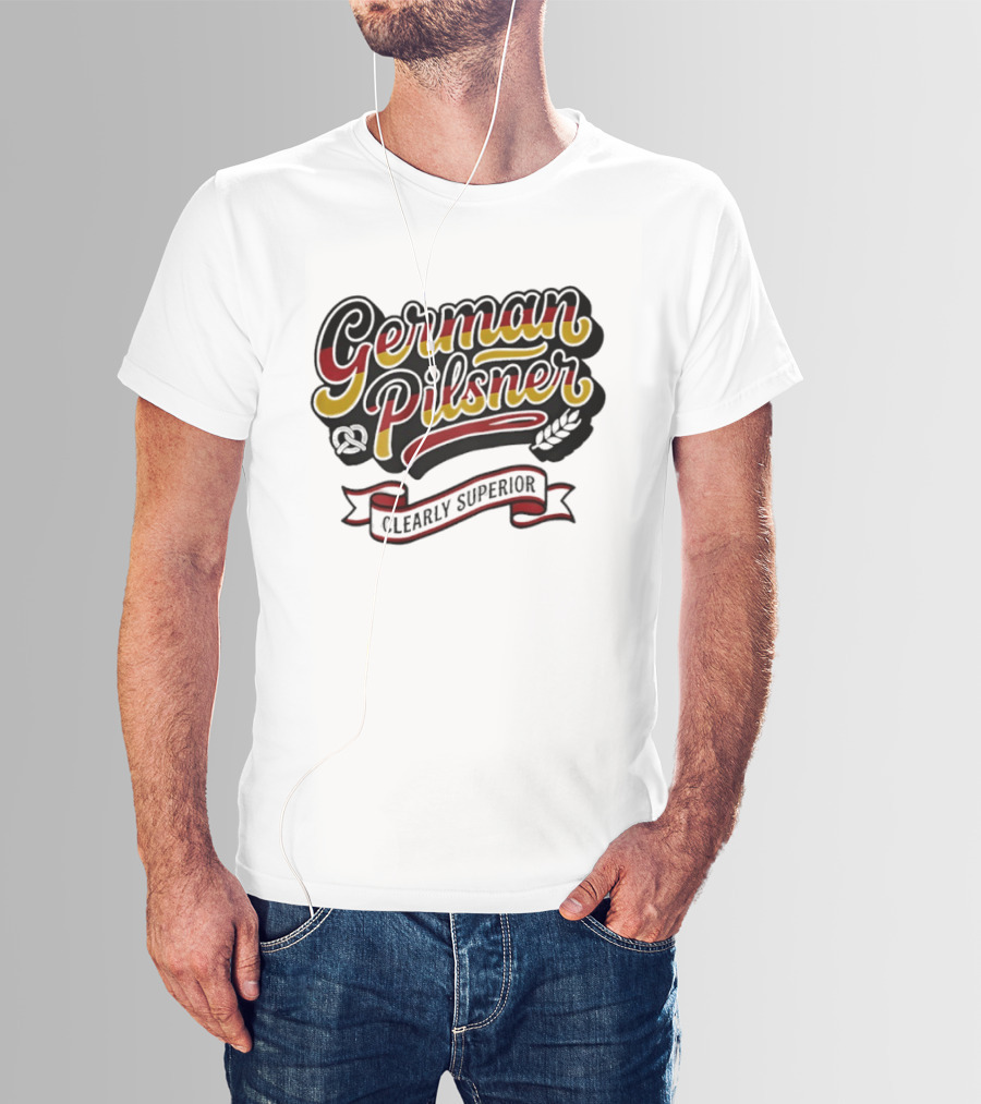 German Pilsner Clearly Superior Beer Banner Text With Hops T-Shirt
