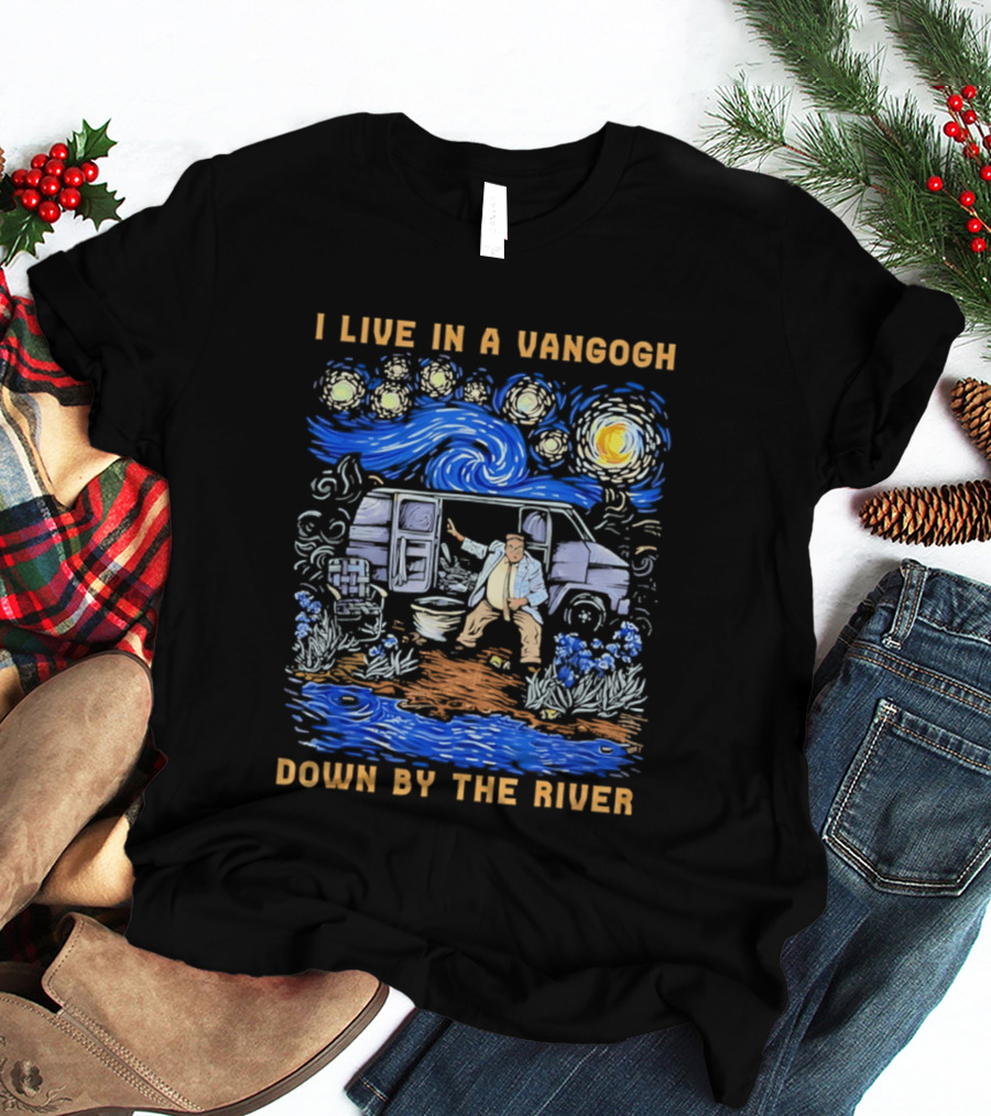 I Live In A Van Gogh Down By The River Starry Night Van Life T-Shirt
