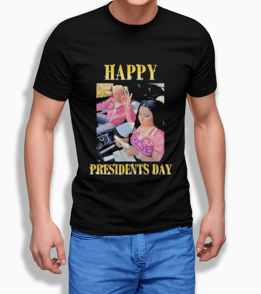 Happy Presidents Day Trump Nicky T-Shirt
