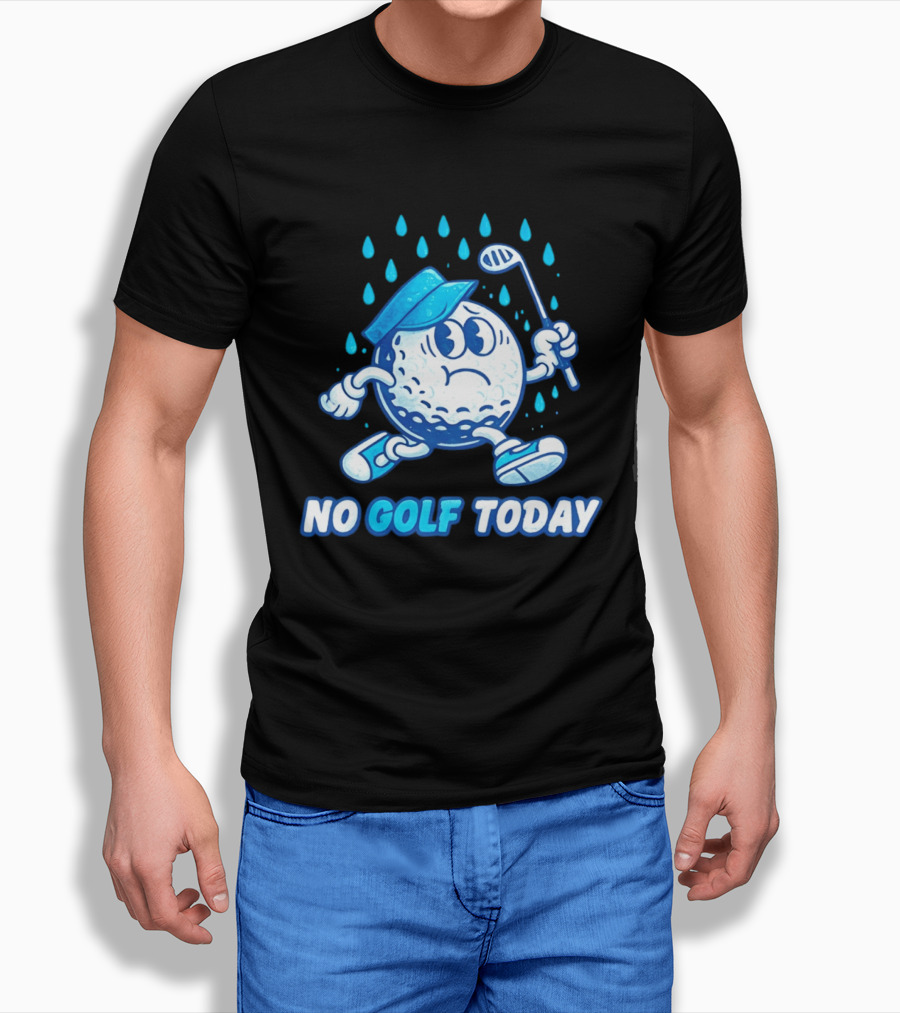 No Golf Today Sad Golf Ball In Rain With Club And Cap T-Shirt