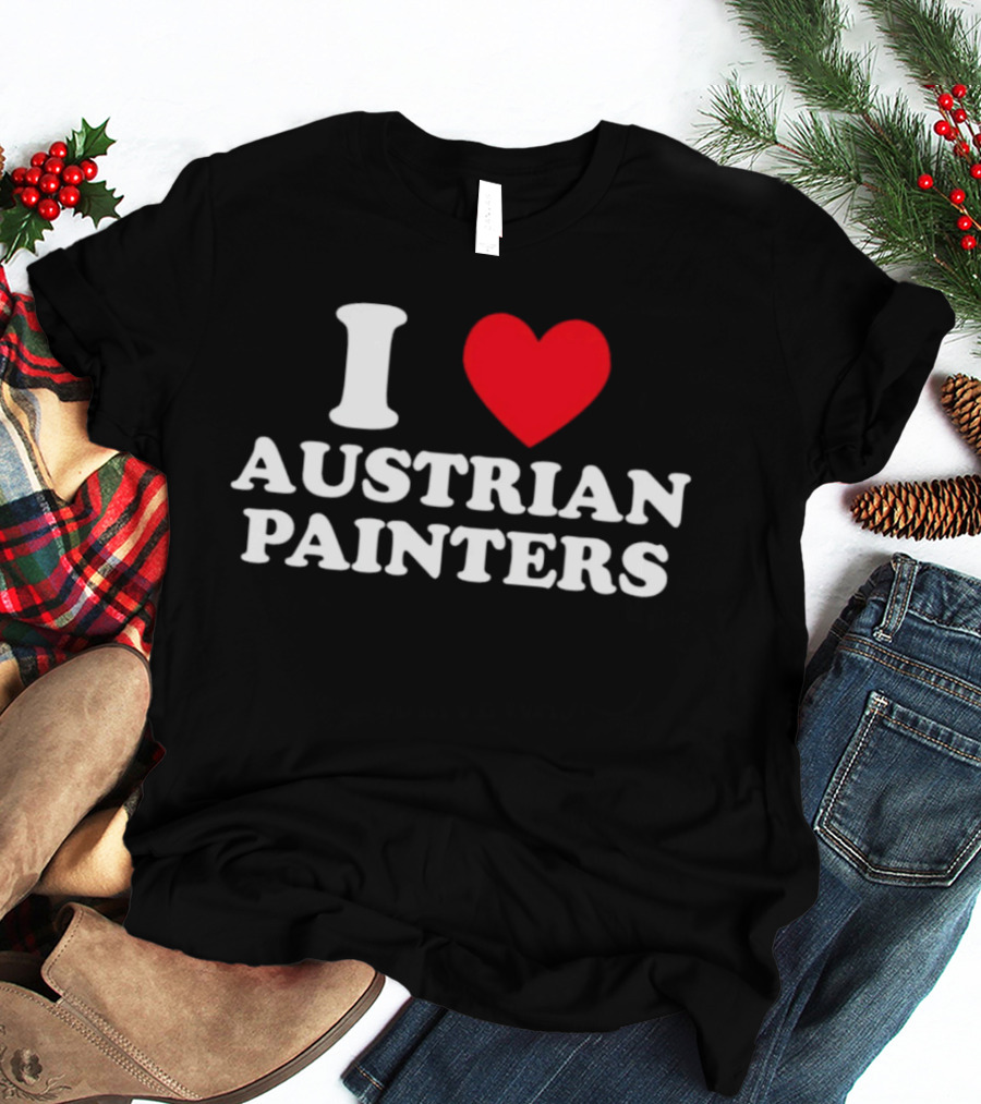 I Heart Austrian Painters T-Shirt