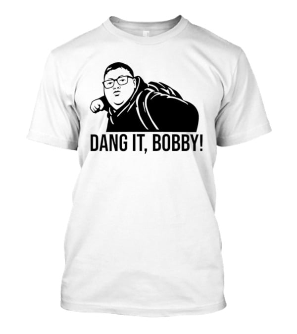 Derek Turnbow Dang It Bobby King Of The Hill Fans T-Shirt