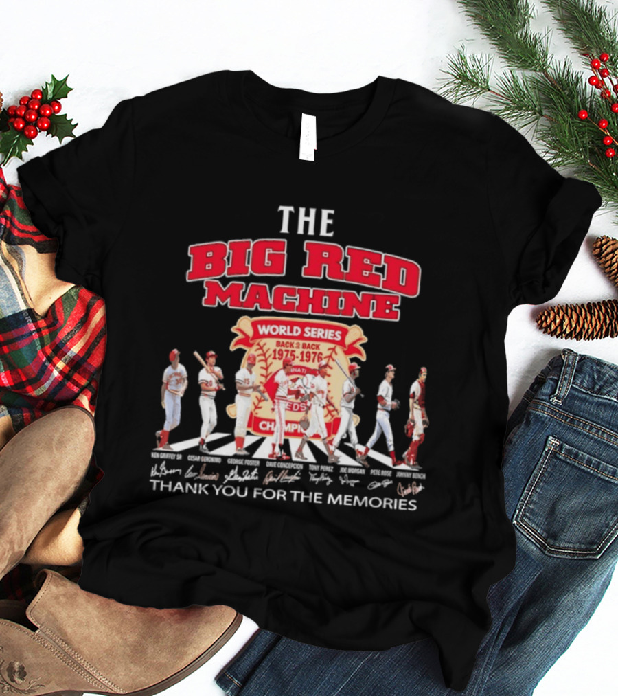 The Big Red Machine Cincinnati Reds World Series Champions Back 2 Back 1975 1976 Thank You For The Memories T-Shirt