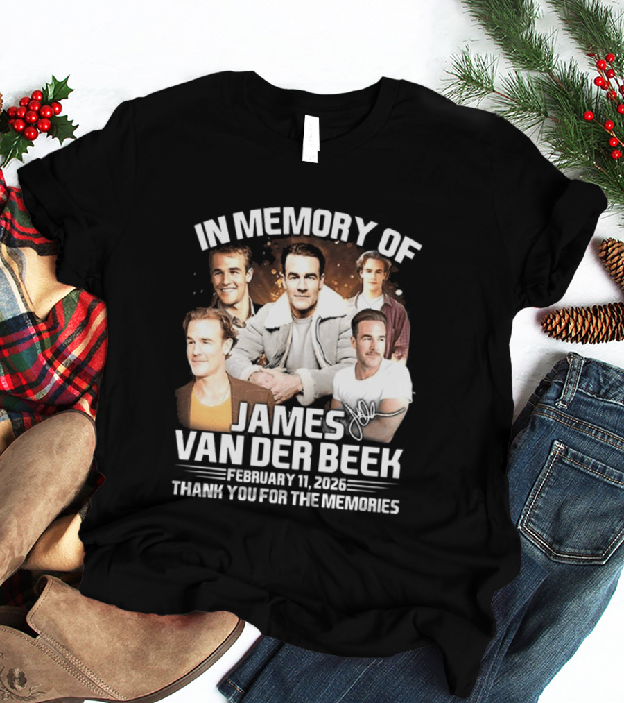 In Memory Of James Van Der Beek 1977 2026 Thank You For The Memories T-Shirt