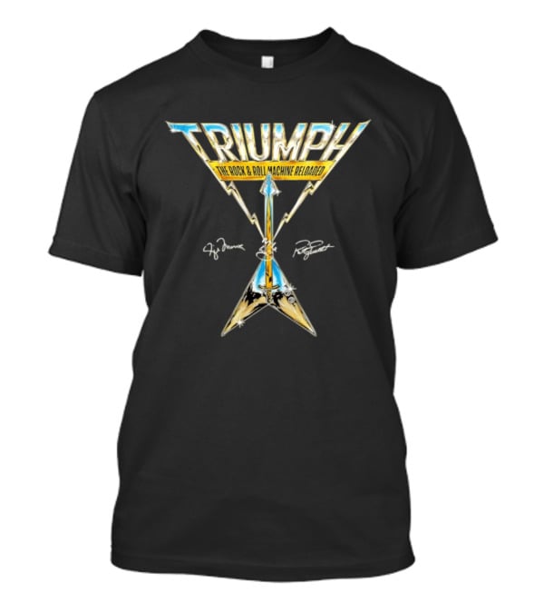 TRIUMPH The Rock & Roll Machine Reloaded Rik Emmett Mike Levine Gil Moore T-Shirt