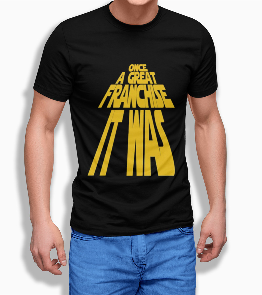 Star Wars Parody Once A Great Franchise It Was T-Shirt