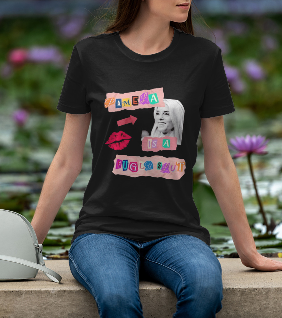 Pamela Is A Fugly Slut Vintage Punk Collage T-Shirt