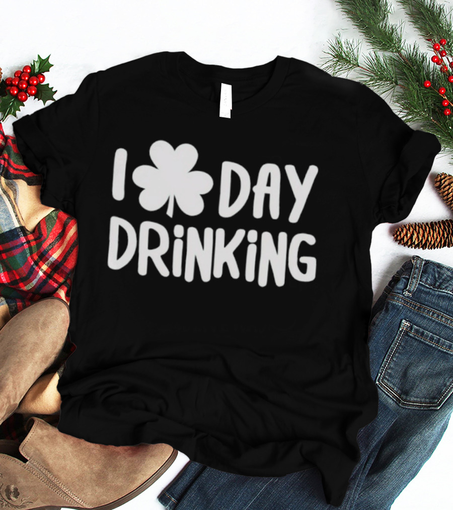 Shamrock I Day Drinking St. Patrick's Day Celebration T-Shirt