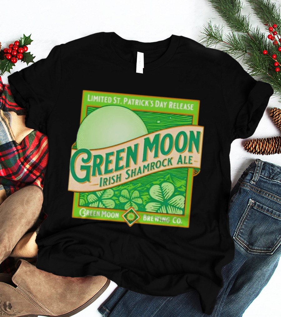 Green Moon Irish Shamrock Ale Limited St. Patrick's Day Release Green Moon Brewing Co T-Shirt