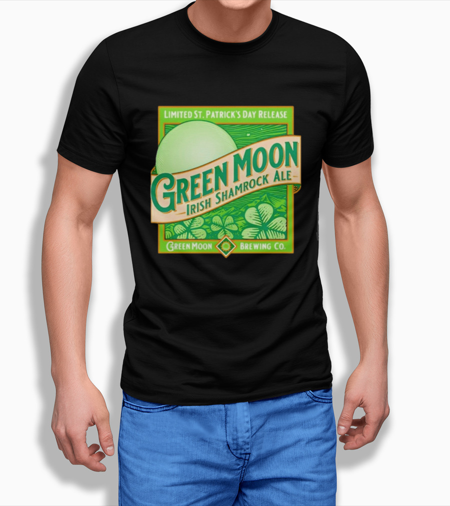 Green Moon Irish Shamrock Ale Limited St. Patrick's Day Release Green Moon Brewing Co T-Shirt