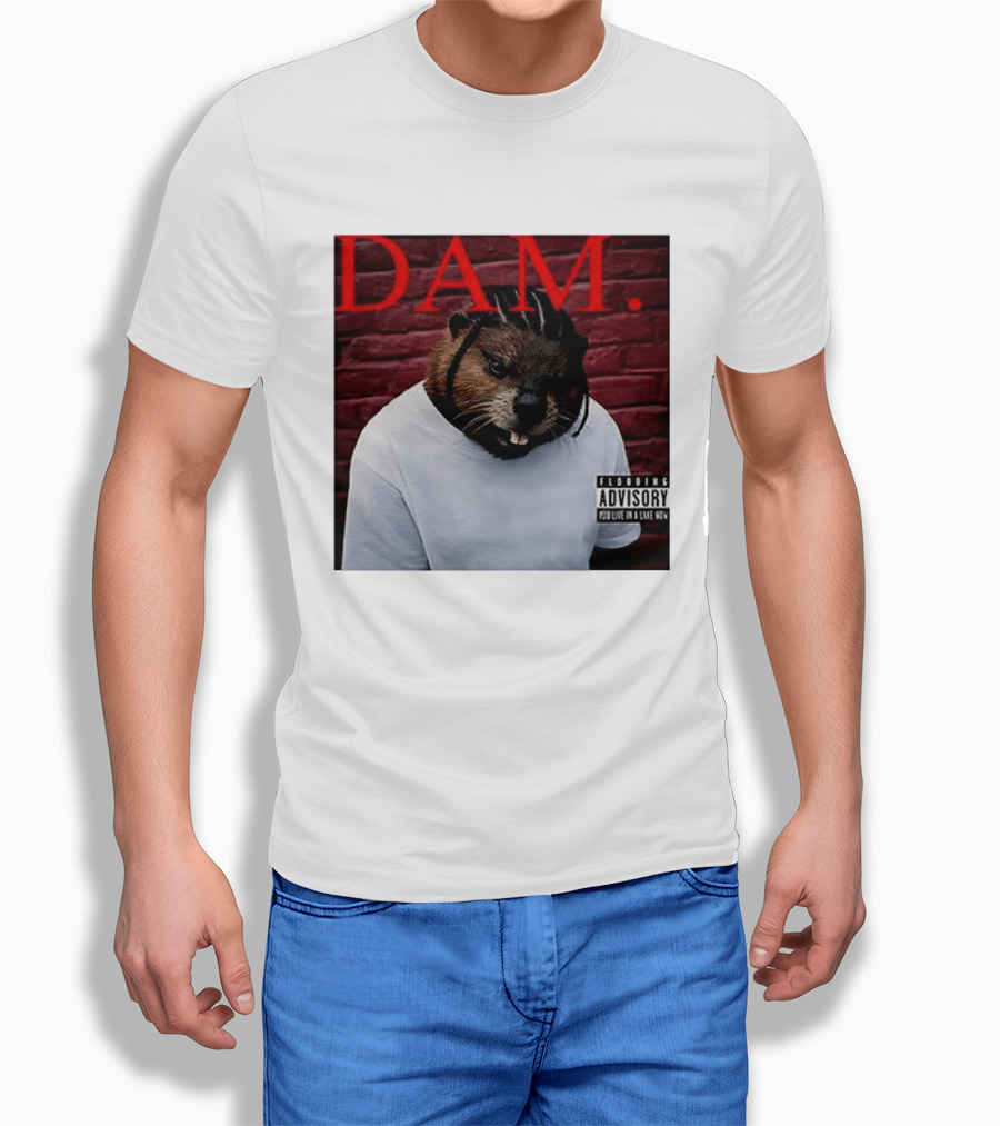 DAM Beavrick Logmar Flooding You Live In A Lake New T-Shirt