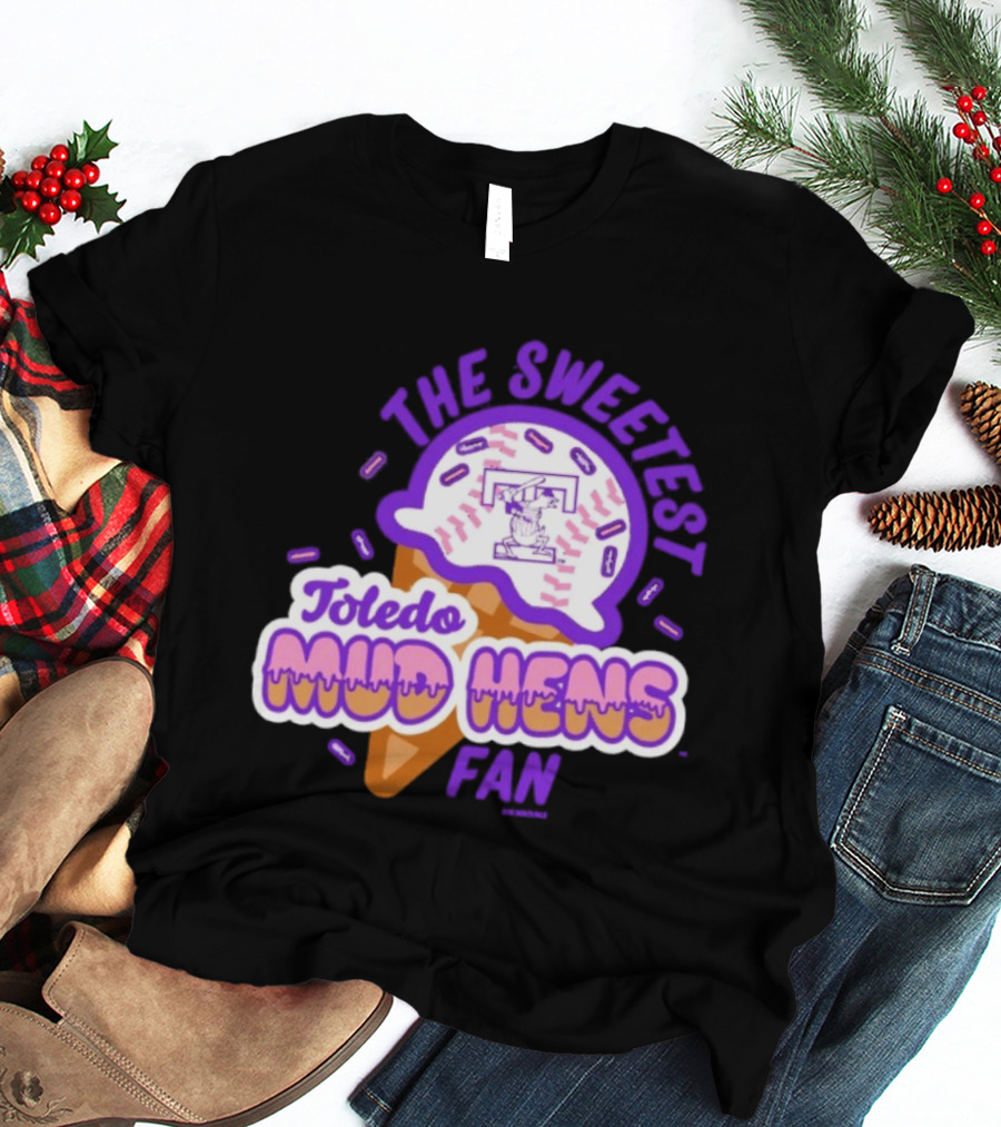 The Sweetest Toledo Mud Hens Fan Baseball Ice Cream T-Shirt