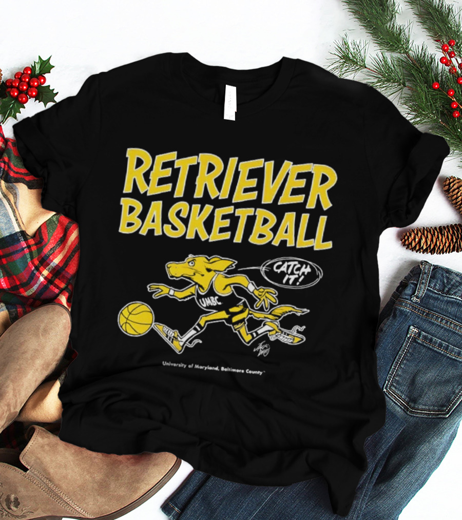 Retriever Basketball Catch It UMBC Retrievers University Of Maryland Baltimore County T-Shirt