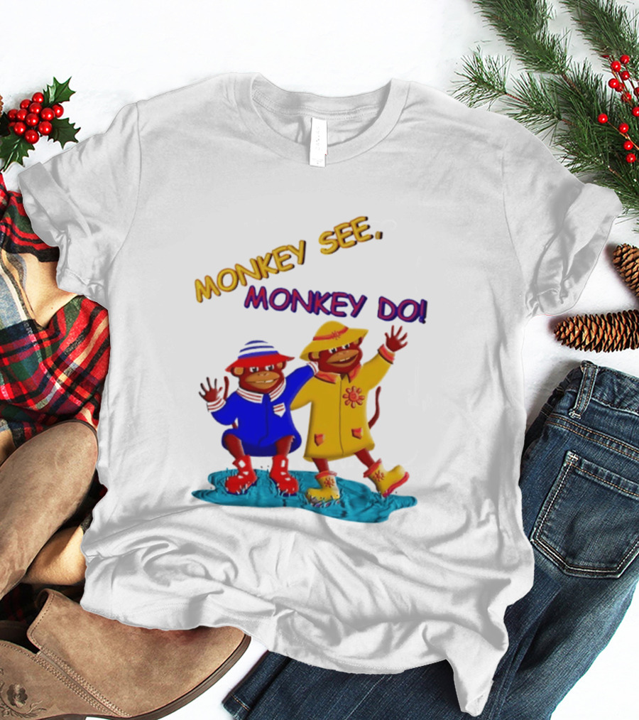 Monkey See Monkey Do Raincoat Monkeys Fun Kids Wear T-Shirt