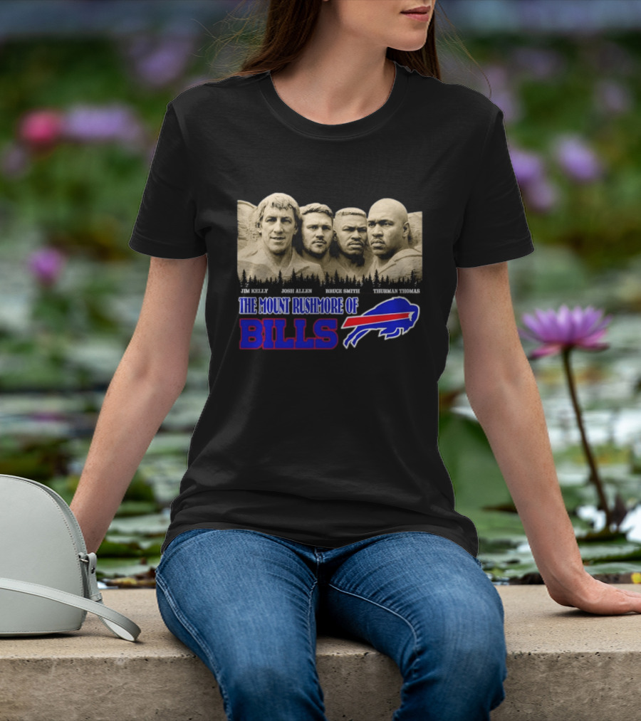 Jim Kelly Josh Allen Bruce Smith Thurman Thomas The Mount Rushmore Of Buffalo Bills T-Shirt