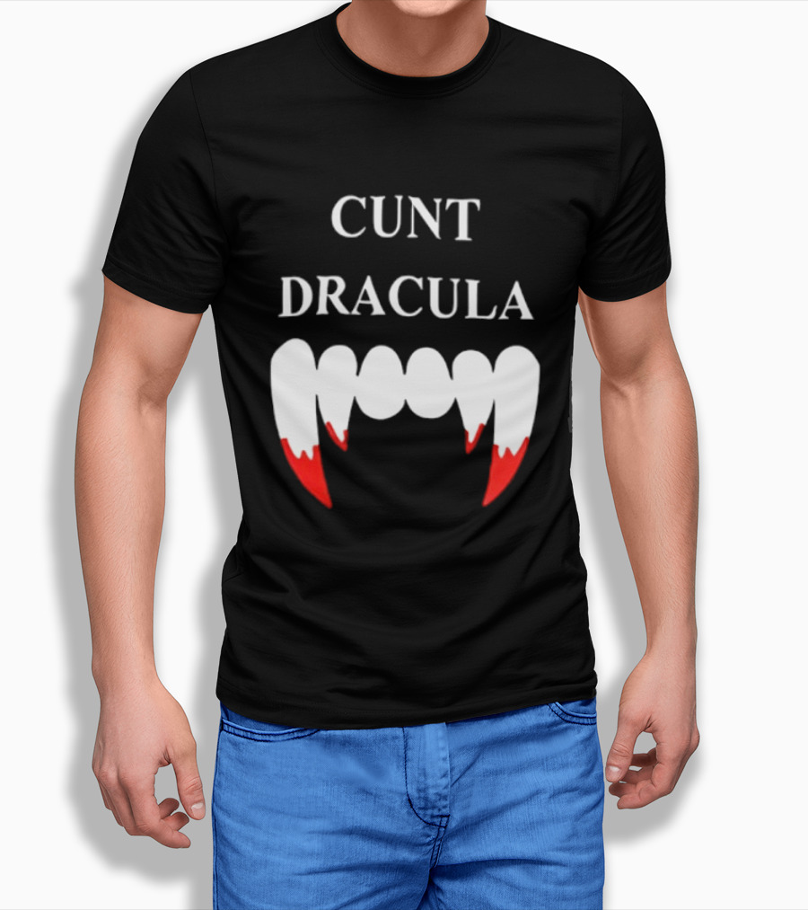 Cunt Dracula Fang Teeth T-Shirt