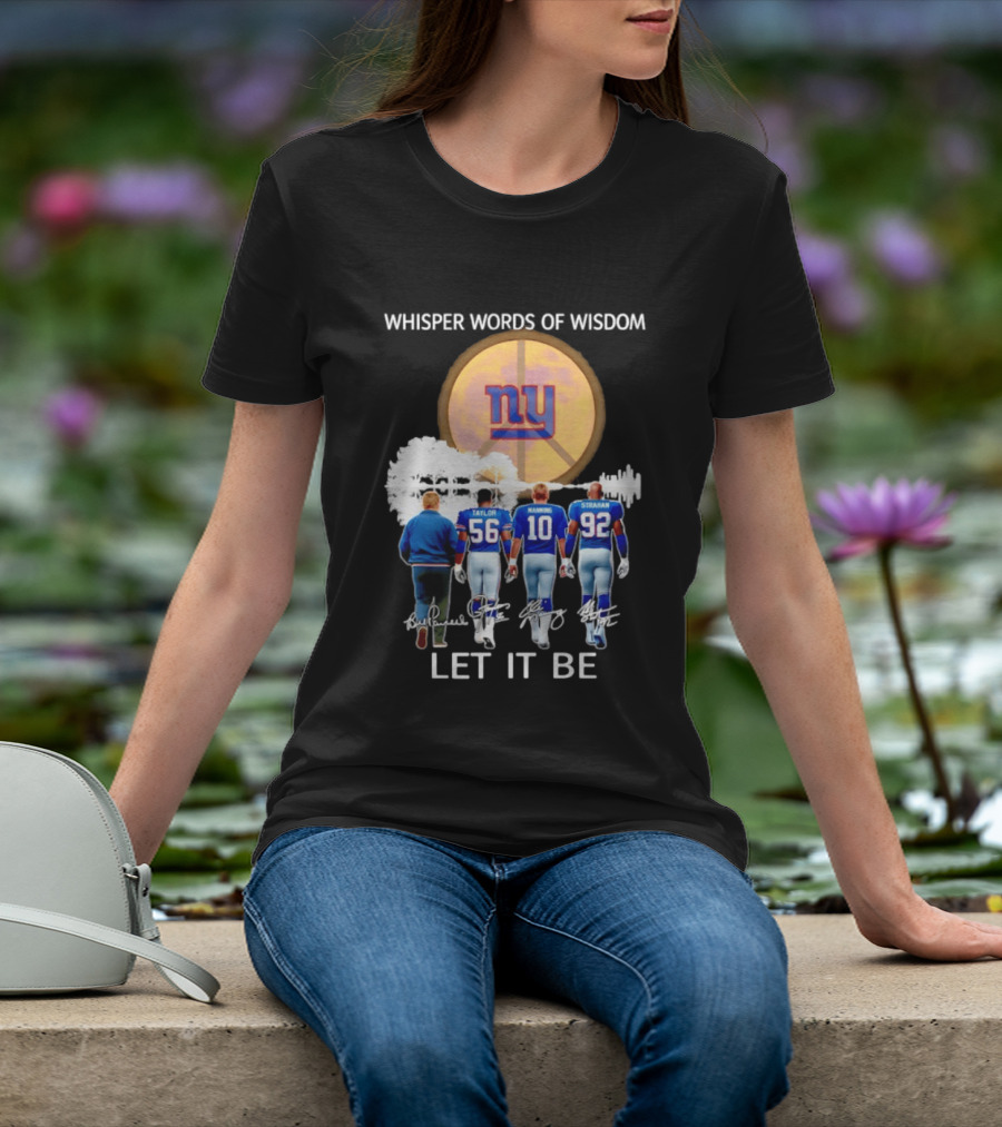 New York Giants Coach Taylor Manning Strahan Whisper Words Of Wisdom Let It Be T-Shirt